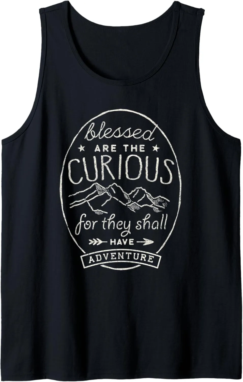 Blessed Are Curious For They Shall Have Adventure Tee Travel Tank Top