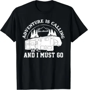 Camping Tshirt RV Adventure Calling Travel Fifth Wheel T-Shirt
