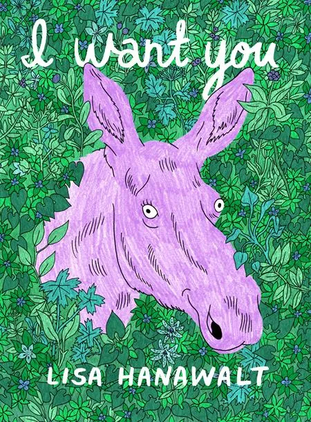 I Want You by Lisa Hanawalt TP